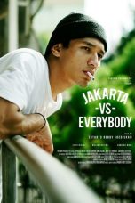 Nonton Film Indo Jakarta Vs Everybody (2020) Full Movie | http://173.212.247.242/