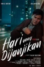 Nonton Film Indo Hari Yang Dijanjikan (2021) Full Movie | http://173.212.247.242/